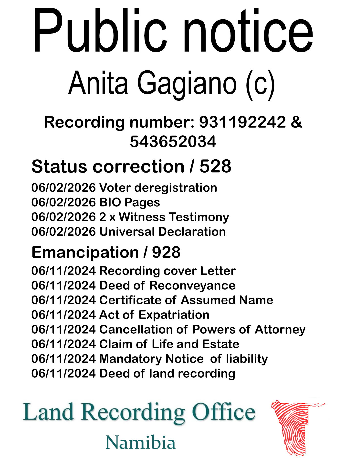 Public notice Anita Gagiano Recording number 931192242 & 543652034